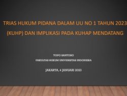 Mulai Hari Ini, KUHP dan KUHAP Baru Mengubah Wajah Peradilan Pidana