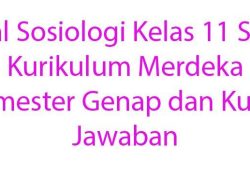 Soal UTS Sosiologi Kelas 11 SMA Semester Genap 2026 dengan Kunci Jawaban