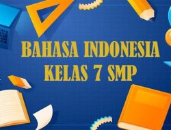 15 Soal TKA Bahasa Indonesia SMP 2026, Lengkap Kunci Jawaban
